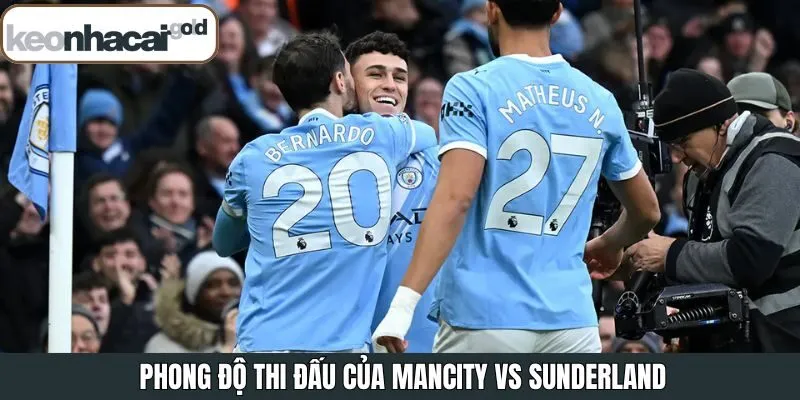 Đánh giá phong độ Mancity - Sunderland